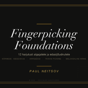 Fingerpicking Foundations – PDF + 12 õppevideot